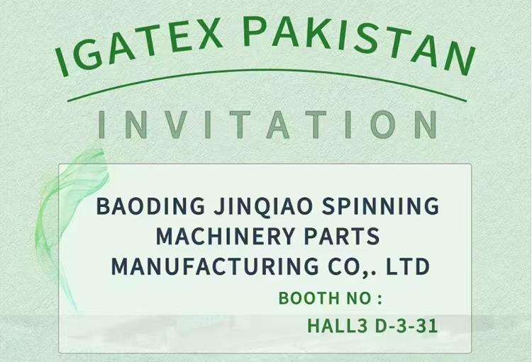 IGATEX Pakistan 2025 金橋紡機(jī)展位號HALL3 D-3-31